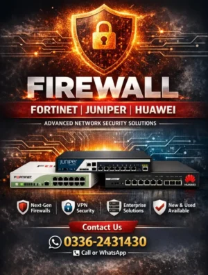 Fortinet | Juniper | Huawei Firewalls for Sale | Network Security